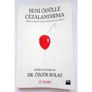 Don't Punish Me with a Reward - Dr. Ozgur Bolat