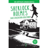 Sherlock Holmes: Sir Arthur Conan Doyle in the Shadow of Hidden Truths