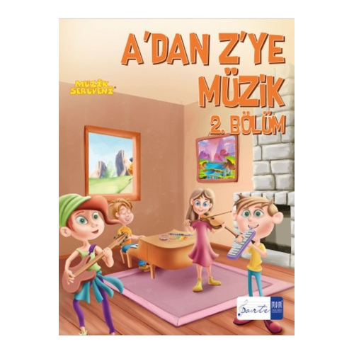 A'dan Z'ye Müzik - 2. Bölüm A'dan Z'ye Müzik - 2. Bölüm