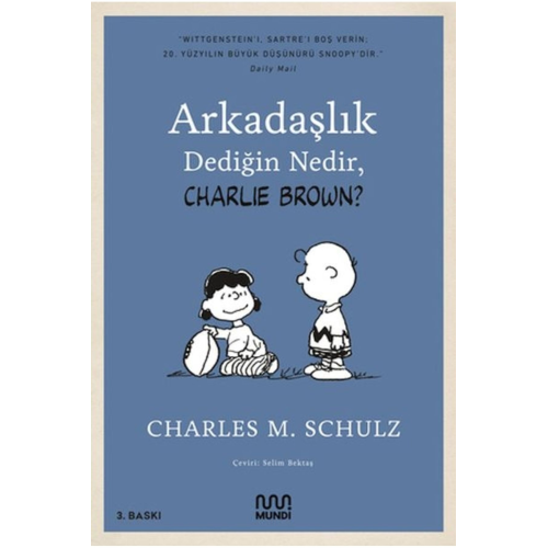 Arkadaşlık Dediğin Nedir, Charlie Brown? Arkadaşlık Dediğin Nedir, Charlie Brown?