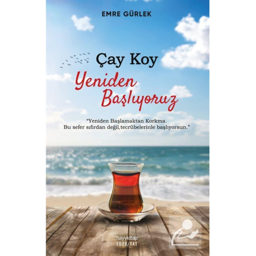 Çay Koy Yeniden Başlıyoruz