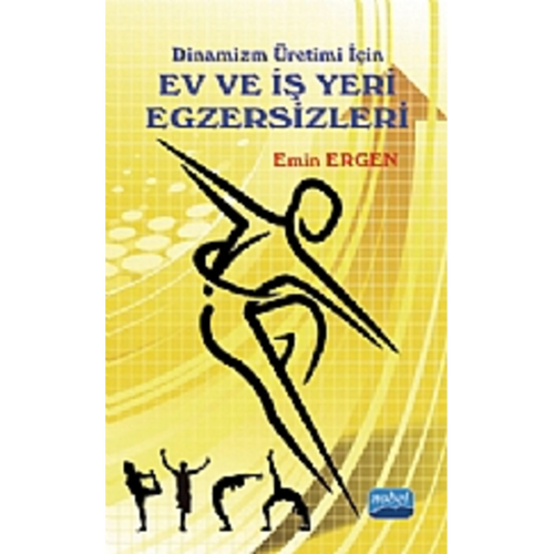 Dinamizm Üretimi Için Ev Ve Iş Yeri Egzersizleri Dinamizm Üretimi Için Ev Ve Iş Yeri Egzersizleri