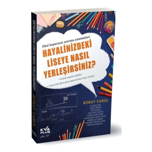 Hayalinizdeki Liseye Nasıl Yerleşirsiniz Kva Plus Yayınları Hayalinizdeki Liseye Nasıl Yerleşirsiniz Kva Plus Yayınları