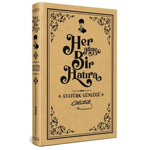 Her Güne Bir Hatıra - Atatürk Günlüğü / Kolektif / Halk Kitabevi / 9786258147872 Her Güne Bir Hatıra - Atatürk Günlüğü / Kolektif / Halk Kitabevi / 9786258147872