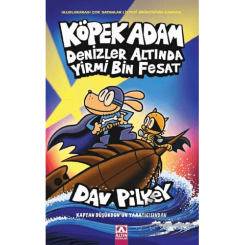 Köpek Adam - 11 | Denizler Altında Yirmi Bin Fesat | Dav Pilkey | 9789752130319