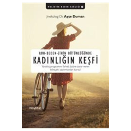 Ruh-beden-zihin Bütünlüğünde Kadınlığın Keşfi