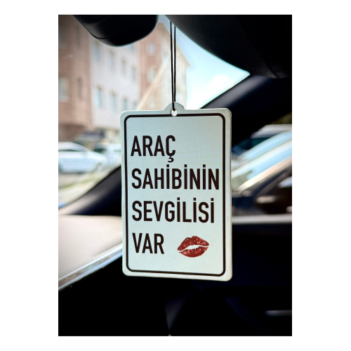 SEVGİLİSİ VAR OTO KOKUSU DEKORATİF ARAÇ KOKUSU VE AKSESUARI