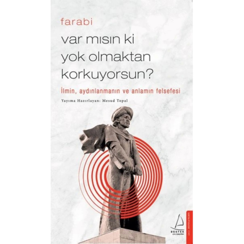 Var Mısın Ki Yok Olmaktan Korkuyorsun? - Ilmin, Aydınlanmanın Ve Anlamın Felsefesi