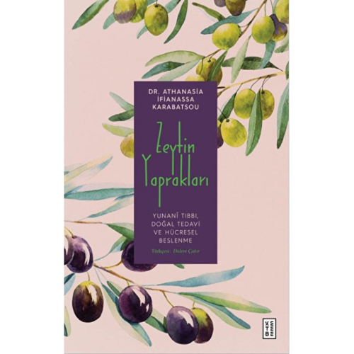 Zeytin Yaprakları / Athanasia İfianassa Karabatsou / Ketebe Yayınları / 9786258094701
