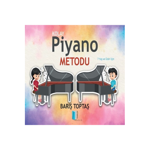 Kolay Piyano Metodu Kolay Piyano Metodu