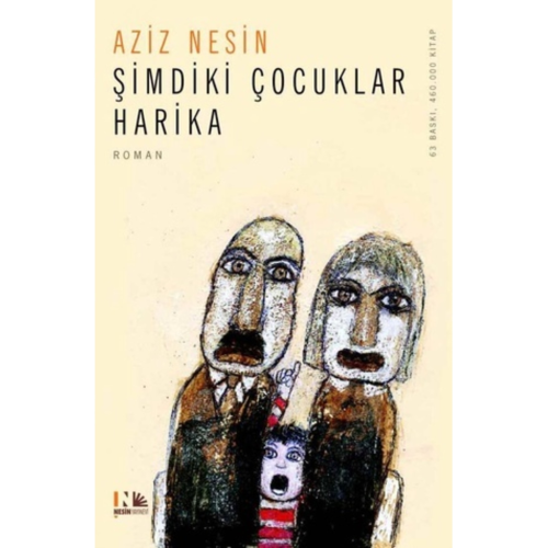 Şimdiki Çocuklar Harika Aziz Nesin - Aziz Nesin Şimdiki Çocuklar Harika Aziz Nesin - Aziz Nesin