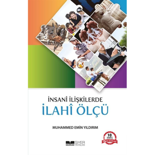 Insanî Ilişkilerde Ilahî Ölçü Insanî Ilişkilerde Ilahî Ölçü