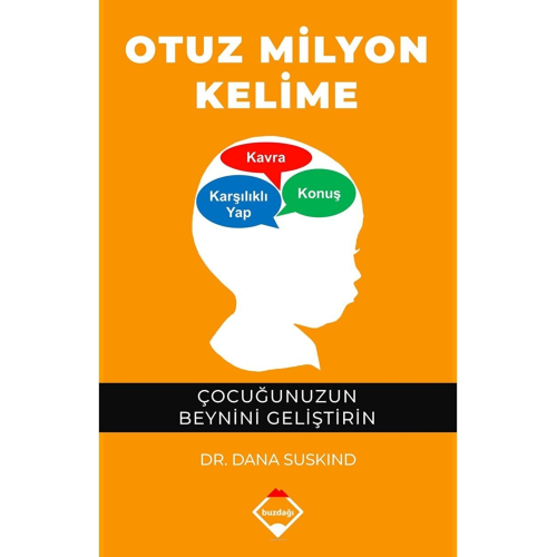 Otuz Milyon Kelime / Beth Suskind / / 9786058213241 Otuz Milyon Kelime / Beth Suskind / / 9786058213241