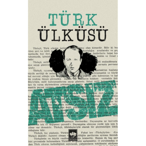 Türk Ülküsü / Hüseyin Nihal Atsız Türk Ülküsü / Hüseyin Nihal Atsız