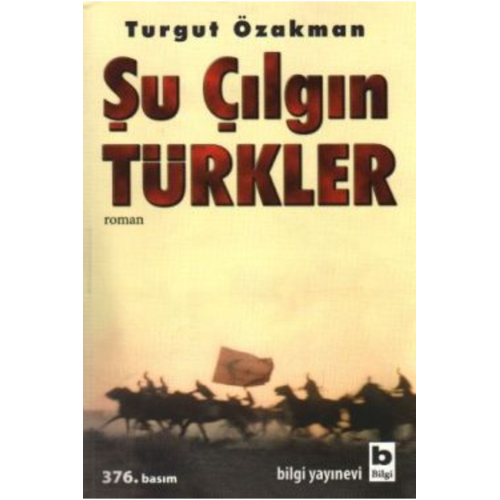 Şu Çılgın Türkler Şu Çılgın Türkler