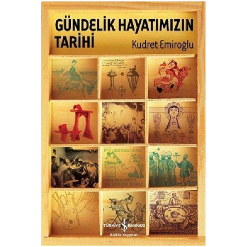 Gündelik Hayatımızın Tarihi (ciltli) Gündelik Hayatımızın Tarihi (ciltli)