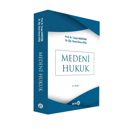 Medeni Hukuk /turgut Akıntürk 26. Baskı Medeni Hukuk /turgut Akıntürk 26. Baskı
