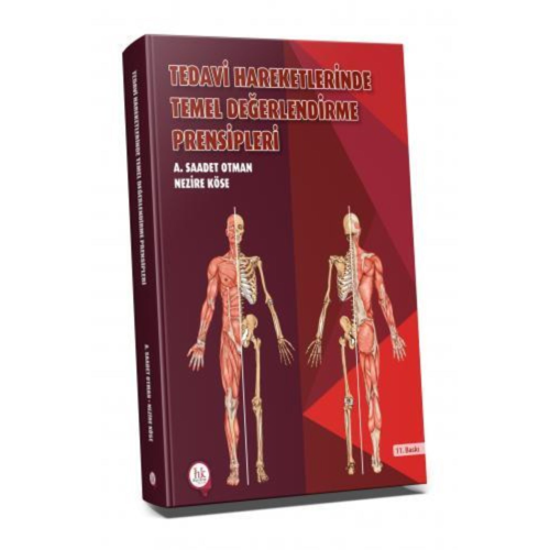 Tedavi Hareketlerinde Temel Değerlendirme Prensipleri Tedavi Hareketlerinde Temel Değerlendirme Prensipleri