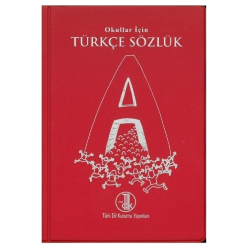 Türk Dil Kurumu Okullar Için Türkçe Sözlük Baskı Türk Dil Kurumu Okullar Için Türkçe Sözlük Baskı