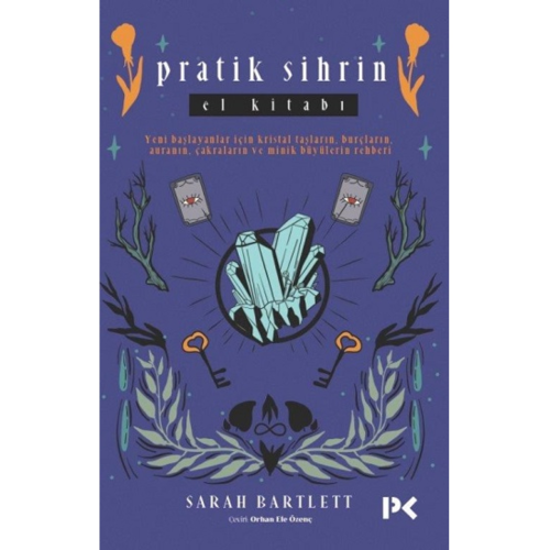 Pratik Sihrin El Kitabı Pratik Sihrin El Kitabı