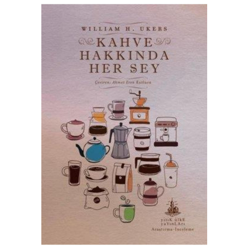 Kahve Hakkında Her Şey Kahve Hakkında Her Şey