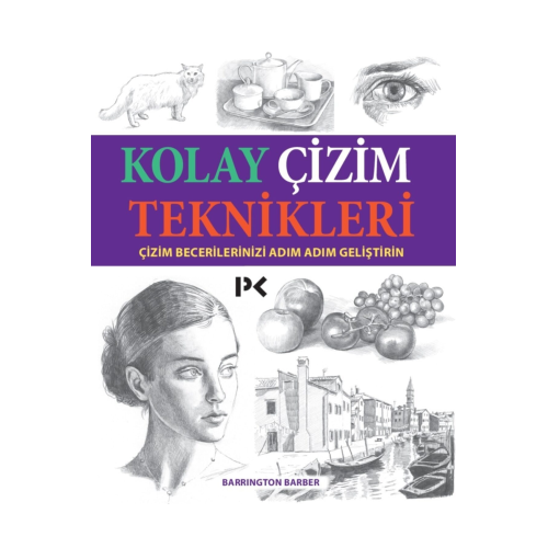 Kolay Çizim Teknikleri Barrington Barber Kolay Çizim Teknikleri Barrington Barber