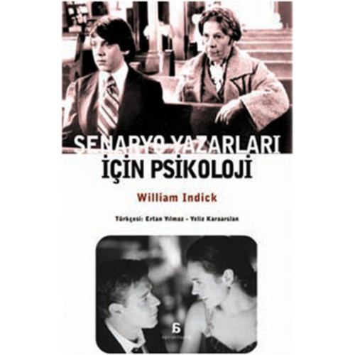 Senaryo Yazarları Için Psikoloji - - William Indick (der.) Kitabı Senaryo Yazarları Için Psikoloji - - William Indick (der.) Kitabı