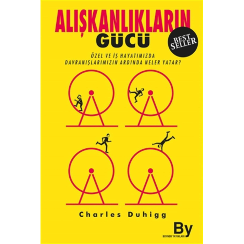 Alışkanlıkların Gücü Charles Duhigg - Charles Duhigg Alışkanlıkların Gücü Charles Duhigg - Charles Duhigg