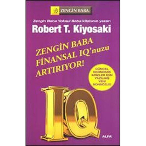 Zengin Baba Finansal Iq Nuzu Artırıyor Zengin Baba Finansal Iq Nuzu Artırıyor
