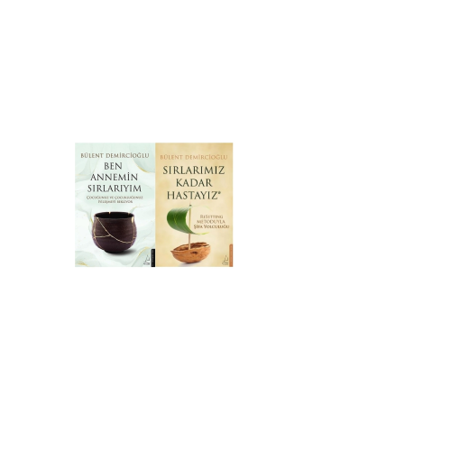 Ben Annemin Sırlarıyım + Sırlarımız Kadar Hastayız / Bülent Demircioğlu 2 Kitap Set Ben Annemin Sırlarıyım + Sırlarımız Kadar Hastayız / Bülent Demircioğlu 2 Kitap Set