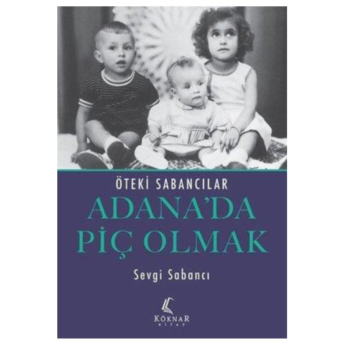 Adana'da Piç Olmak Adana'da Piç Olmak