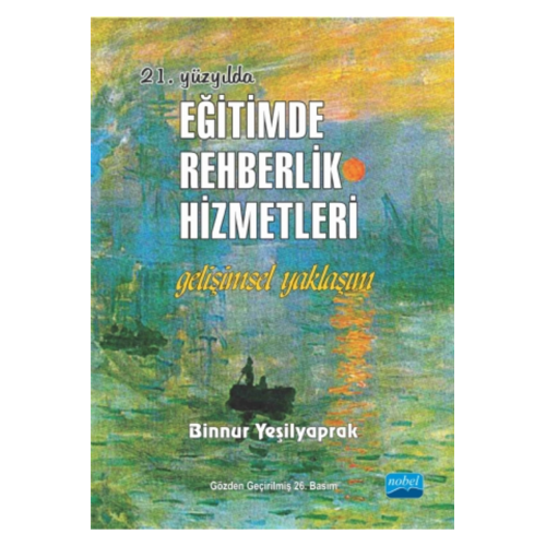 21. Yüzyilda Eği?ti?mde Rehberli?k Hi?zmetleri? - Gelişimsel Yaklaşım 21. Yüzyilda Eği?ti?mde Rehberli?k Hi?zmetleri? - Gelişimsel Yaklaşım