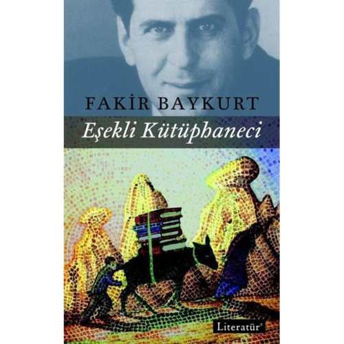 Eşekli Kütüphaneci - Fakir Baykurt Eşekli Kütüphaneci - Fakir Baykurt
