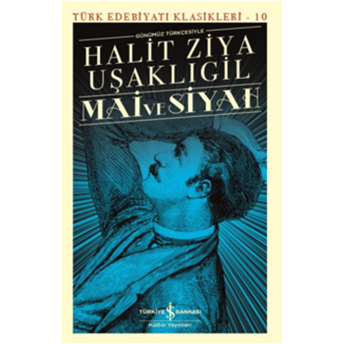 Mai Ve Siyah Mai Ve Siyah