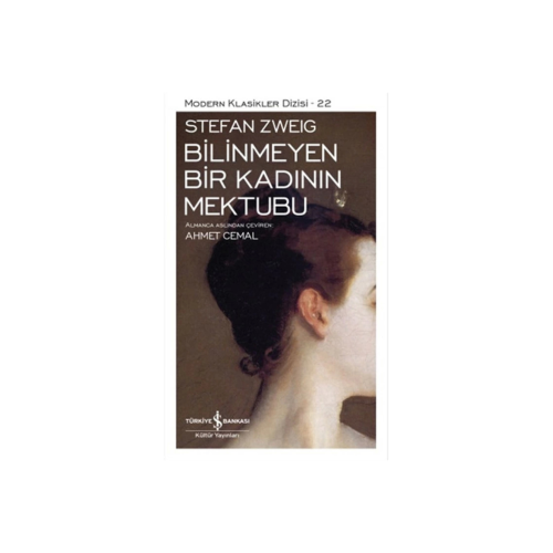 Bilinmeyen Bir Kadının Mektubu Bilinmeyen Bir Kadının Mektubu