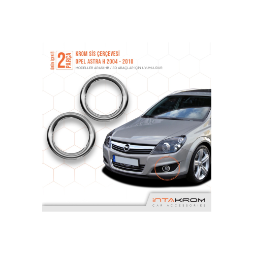 Opel Astra H Krom Sis Çerçevesi 2 Parça 2004 - 2010 / Hb - Sd Opel Astra H Krom Sis Çerçevesi 2 Parça 2004 - 2010 / Hb - Sd